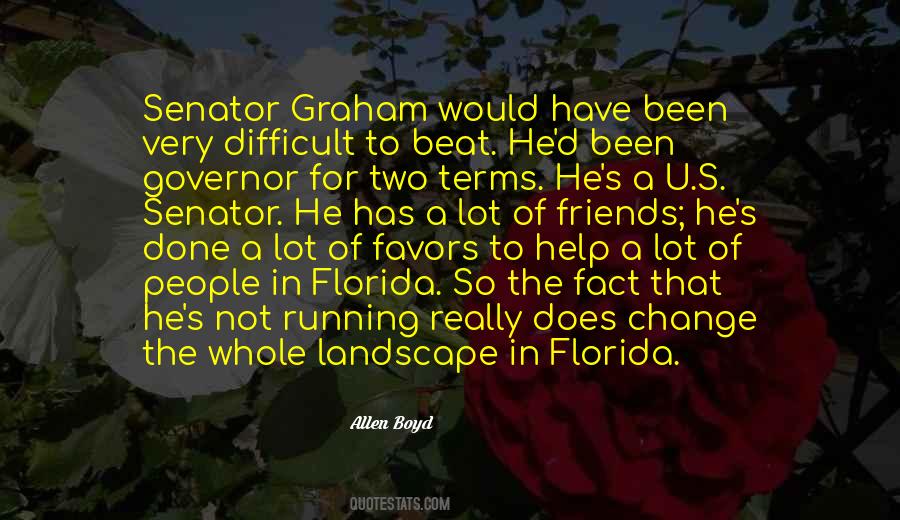 Senator Graham Quotes #1365668