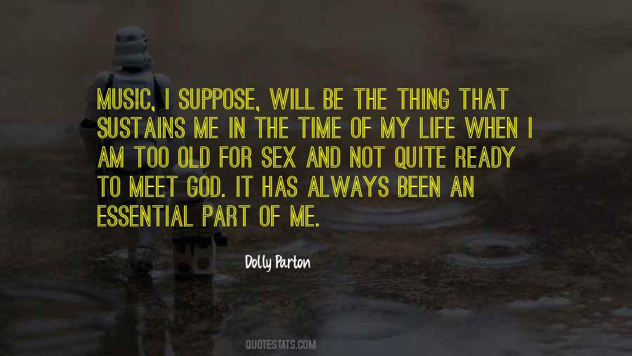 I Am Not Old Quotes #1528972