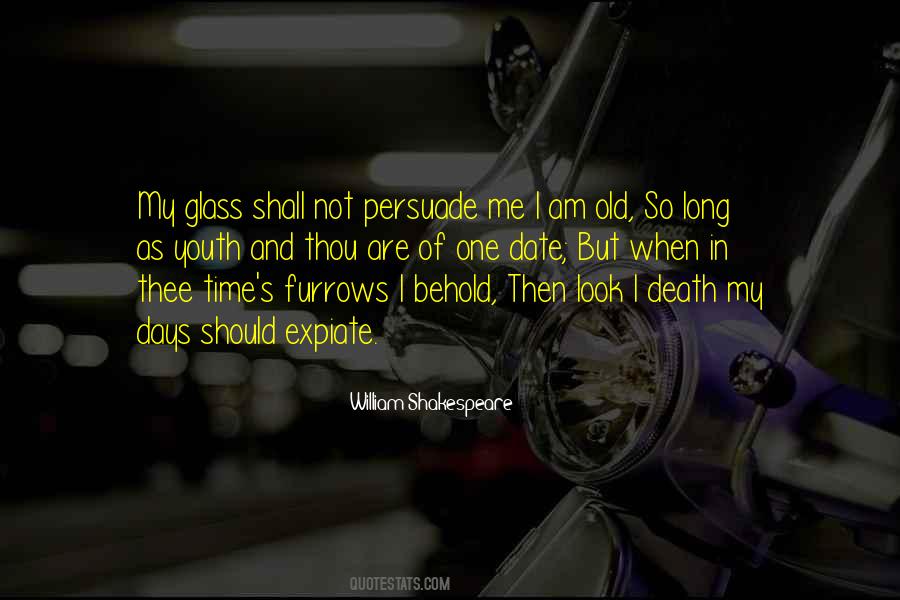 I Am Not Old Quotes #1565522