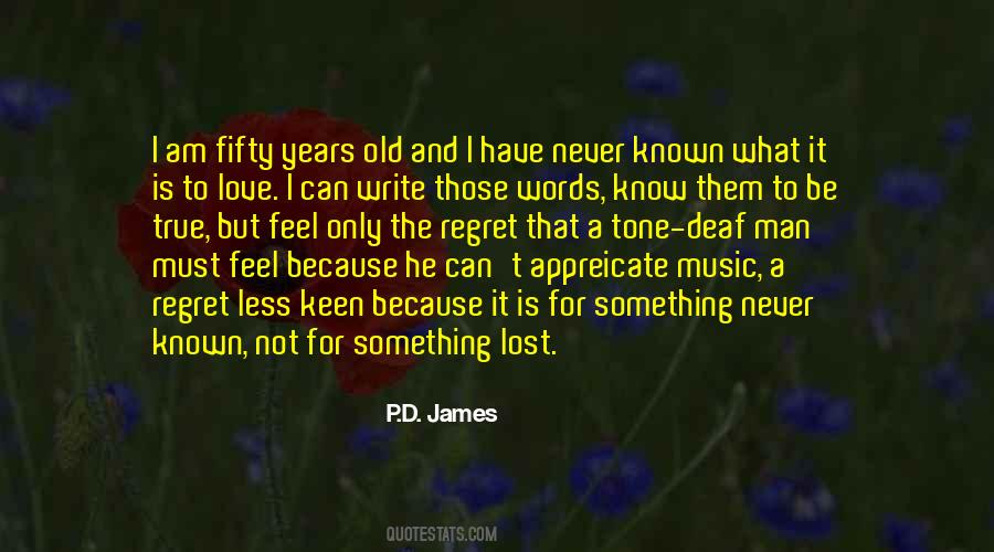 I Am Not Old Quotes #226838