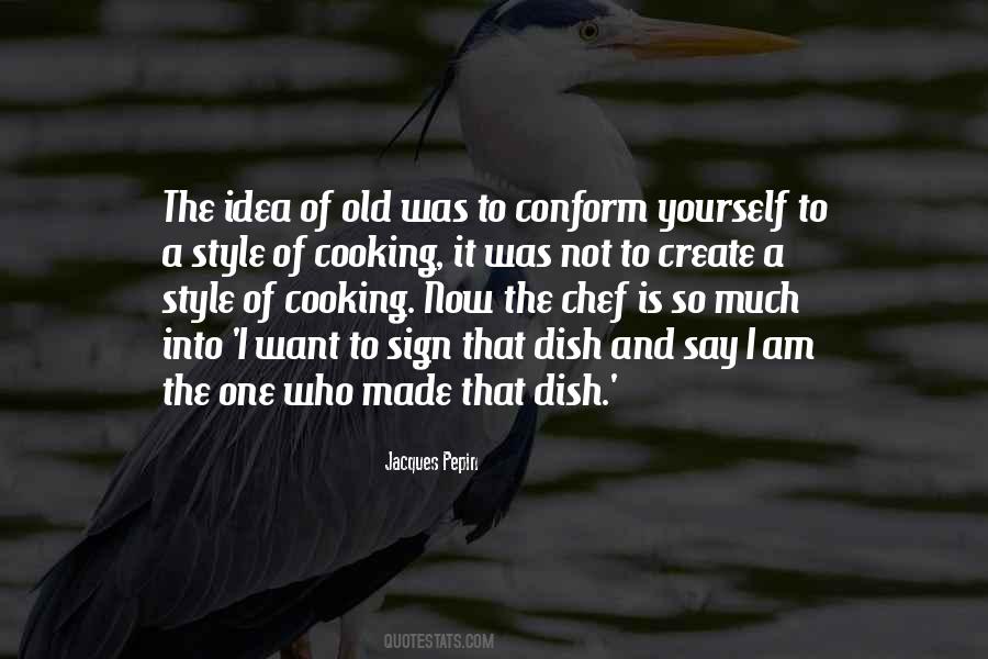 I Am Not Old Quotes #787067