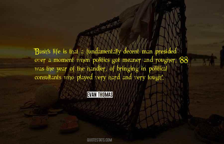 Hard And Tough Quotes #1018293