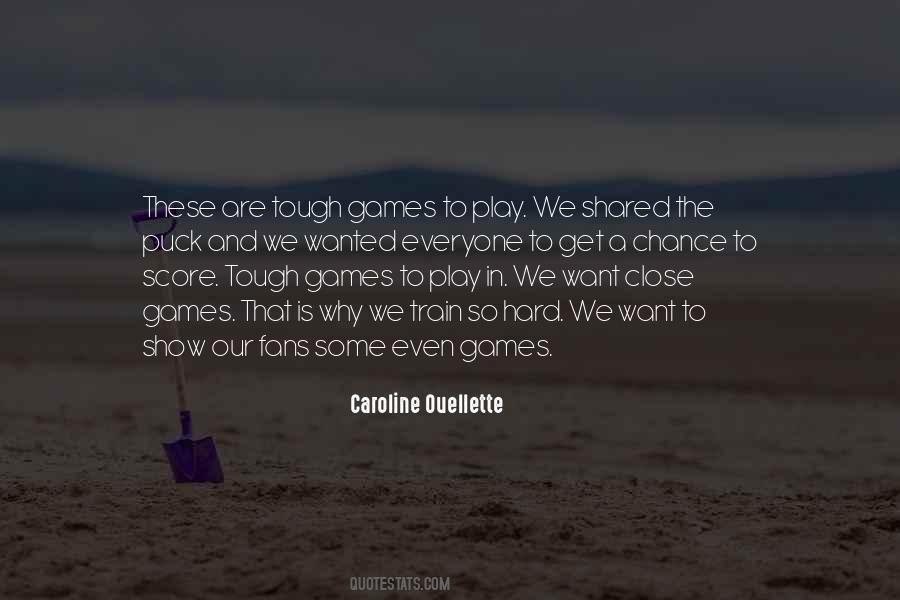 Hard And Tough Quotes #1494504