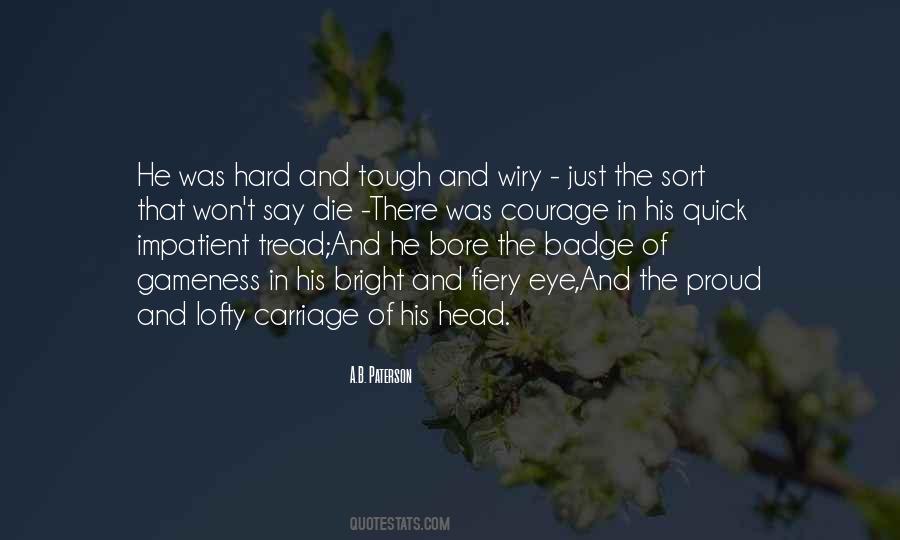 Hard And Tough Quotes #781874