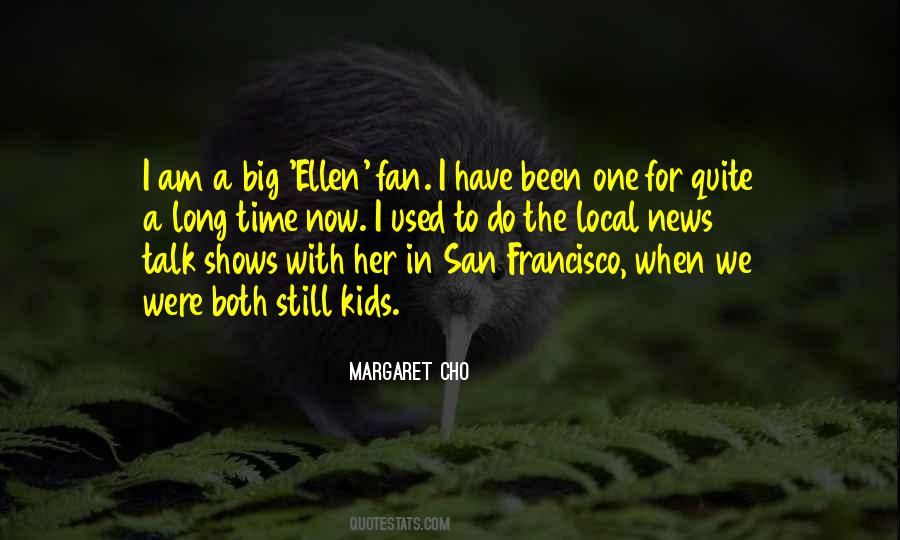 Ellen Quotes #1314224