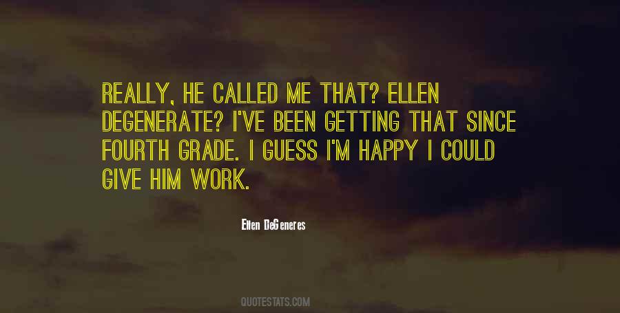 Ellen Quotes #1545064