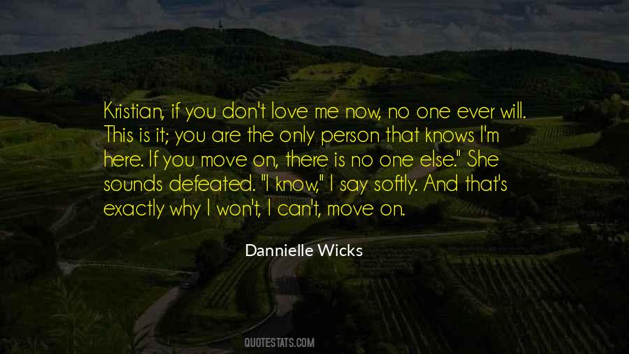 You Can Move On Quotes #1319550