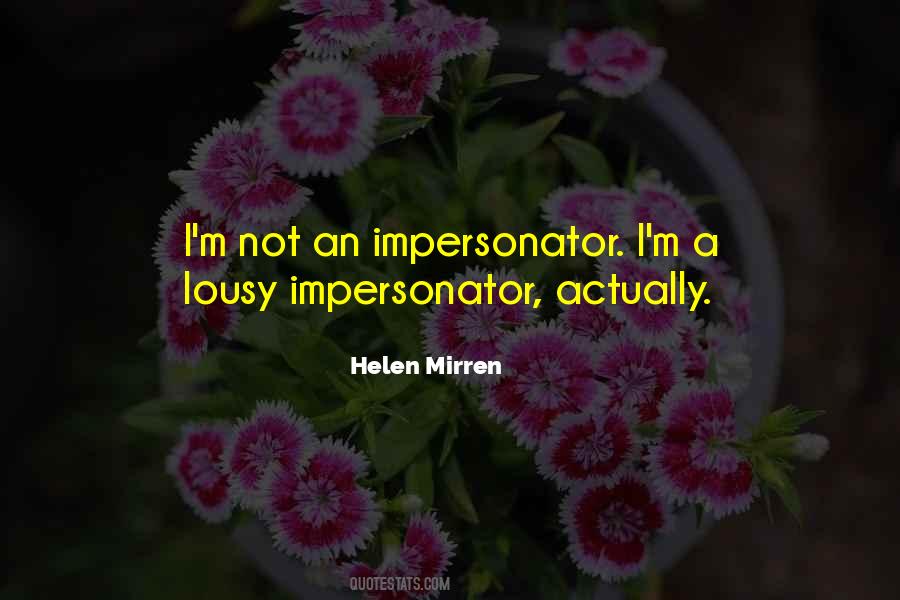 Quotes About Impersonator #1365004