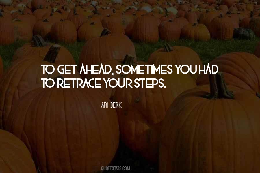 Steps Ahead Quotes #1507923
