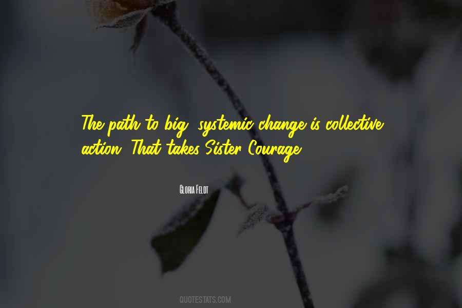 Sister Change Quotes #1362386