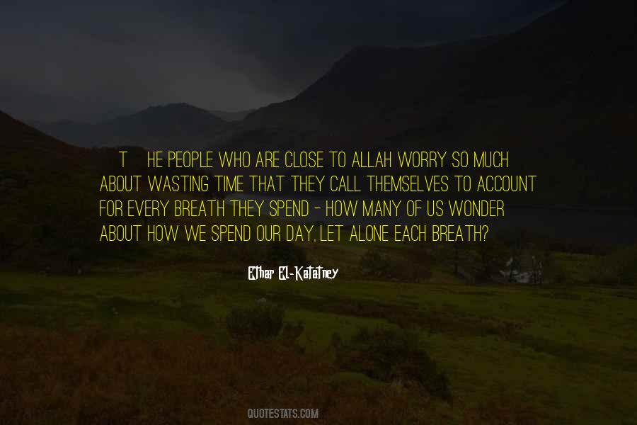 Alone Day Quotes #1072563
