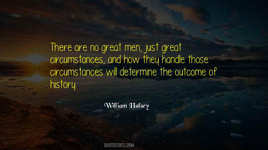 There Are No Great Men Quotes #1639777