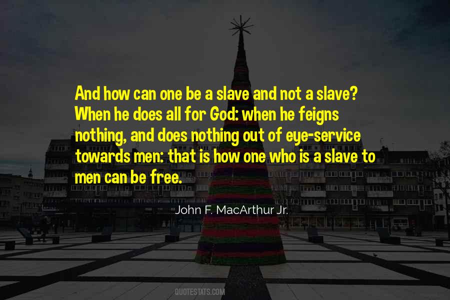 How To Be Free Quotes #1071277
