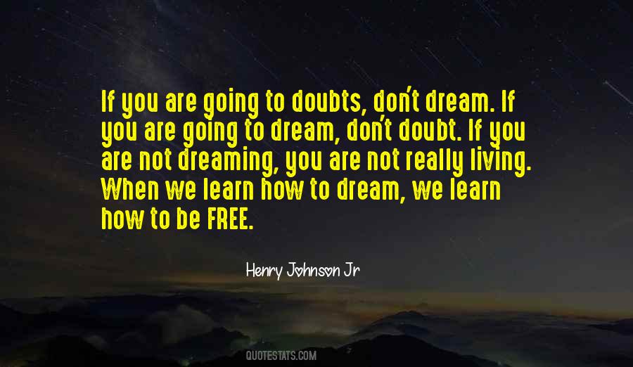 How To Be Free Quotes #1096759