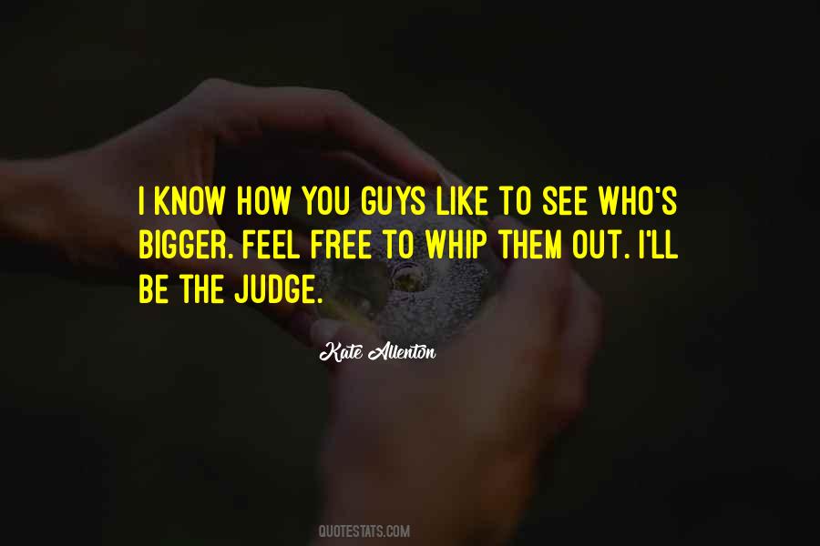 How To Be Free Quotes #1196015