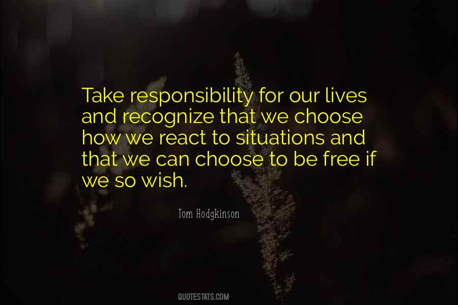 How To Be Free Quotes #1488473