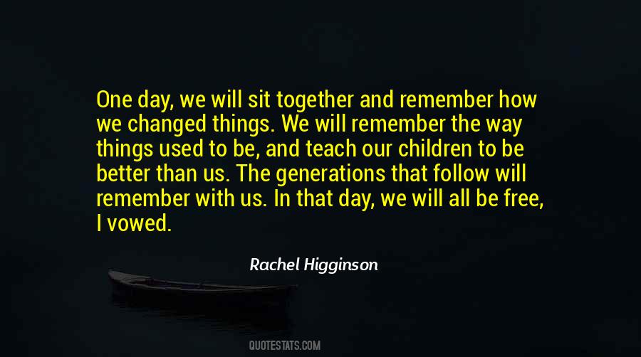 How To Be Free Quotes #523441