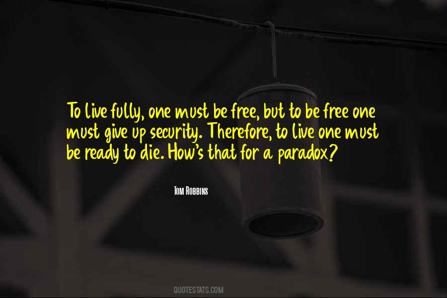 How To Be Free Quotes #60649