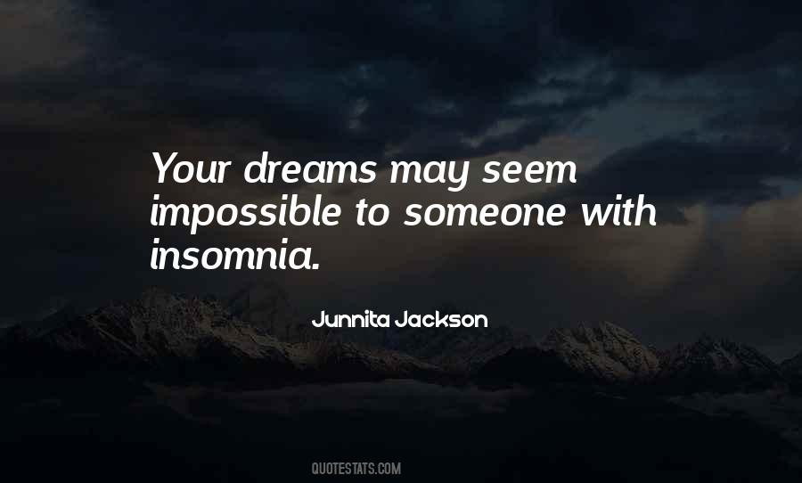 May Your Dreams Quotes #1217090