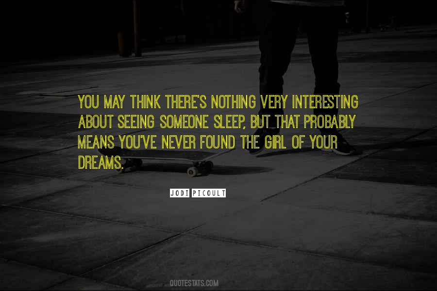 May Your Dreams Quotes #1502119