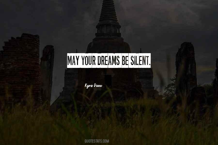 May Your Dreams Quotes #290558