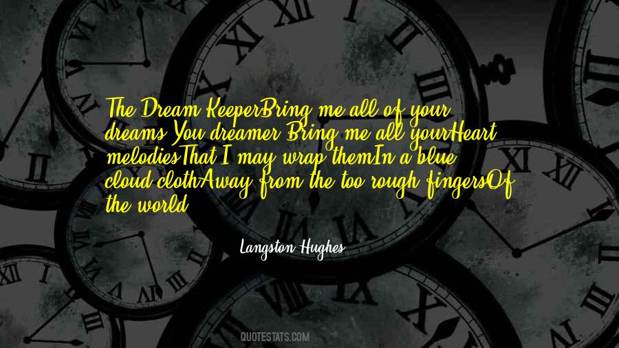 May Your Dreams Quotes #346219