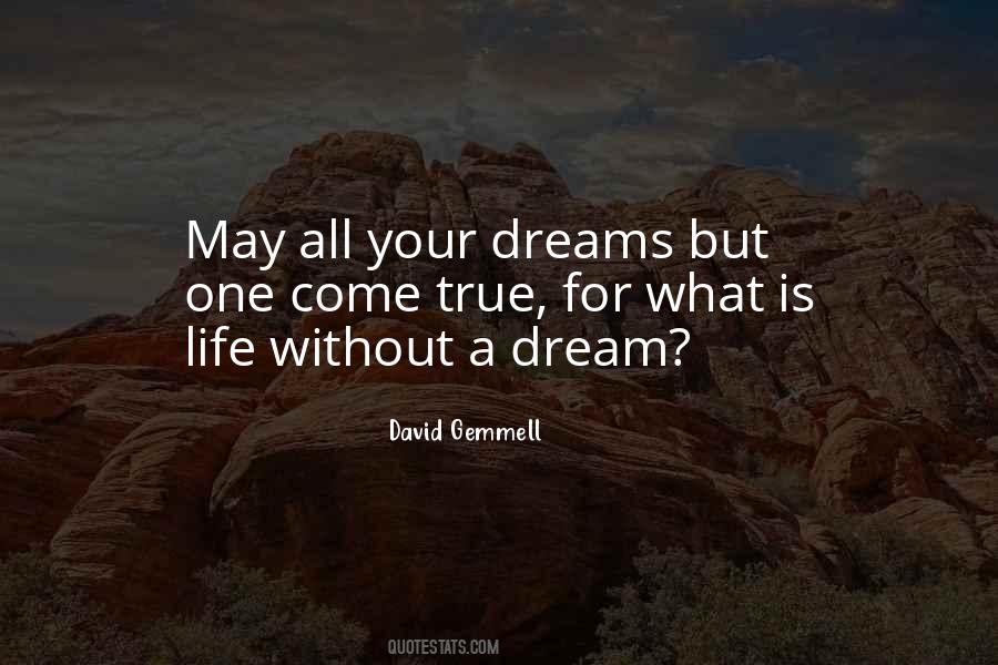 May Your Dreams Quotes #409818