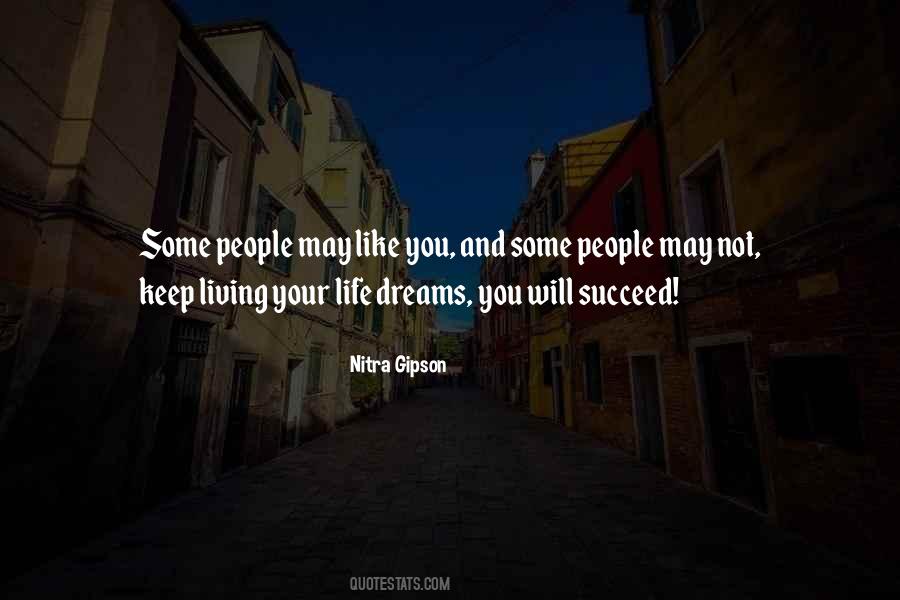 May Your Dreams Quotes #511896
