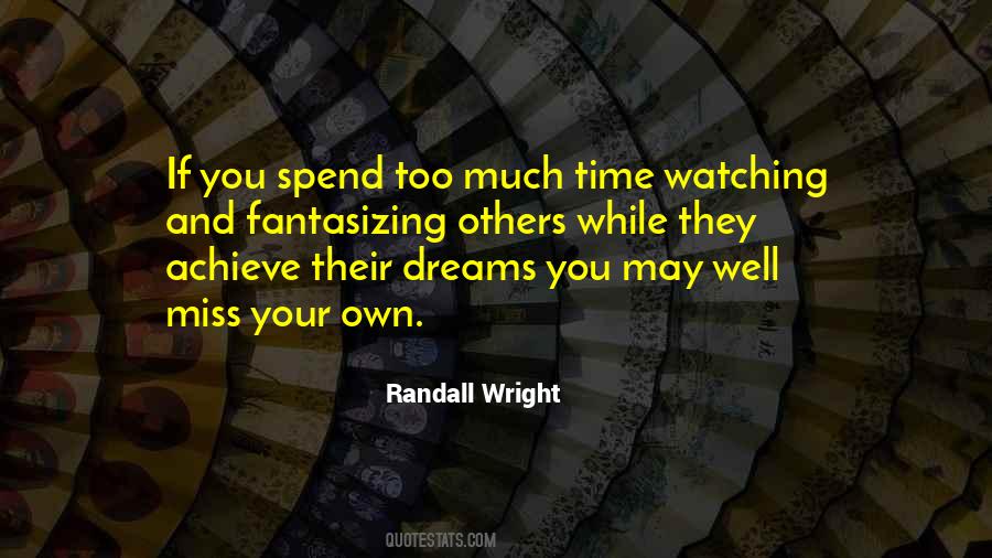 May Your Dreams Quotes #603693