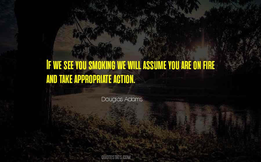 Where There Is Smoke There Is Fire Quotes #176467