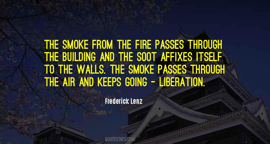 Where There Is Smoke There Is Fire Quotes #80085