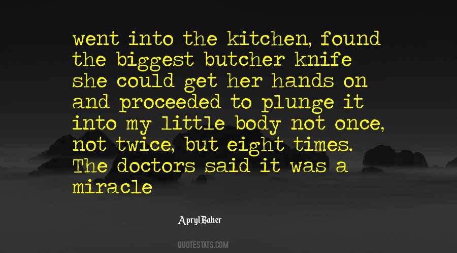 Kitchen Knife Quotes #163879