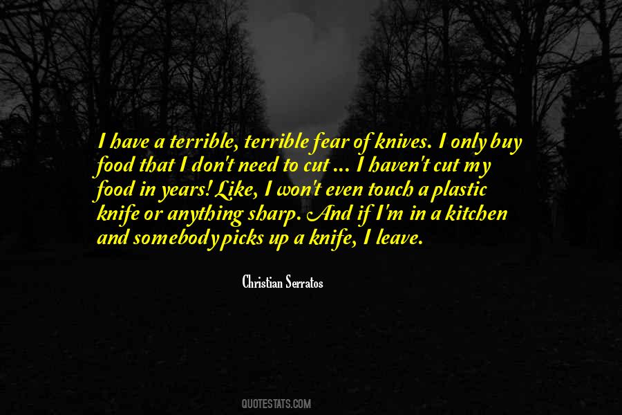 Kitchen Knife Quotes #568199