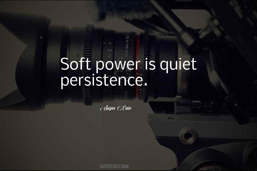 Quiet Power Quotes #1238501