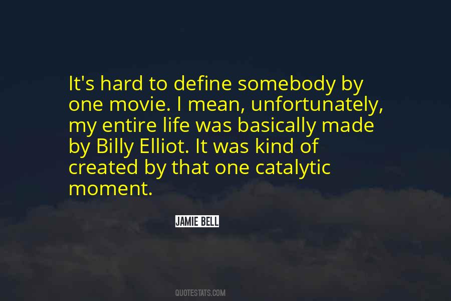 Elliot Quotes #1028360