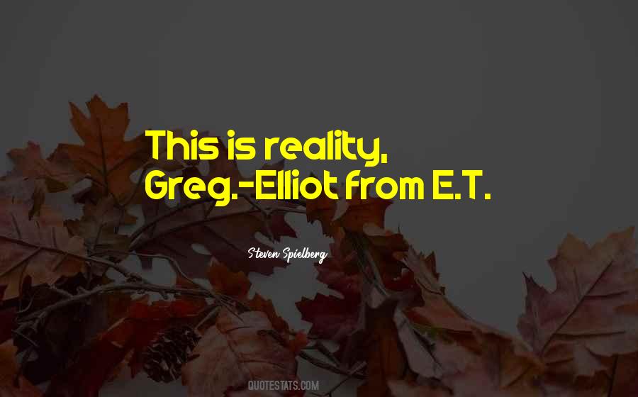 Elliot Quotes #1592688