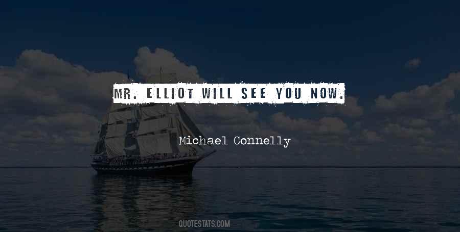 Elliot Quotes #411729