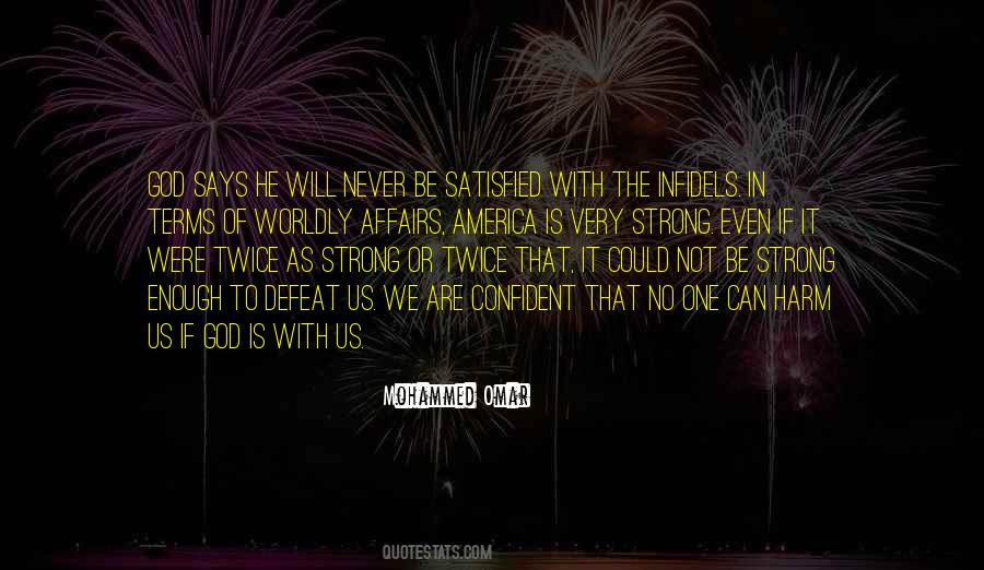 Will Never Be Enough Quotes #510741