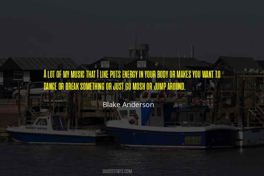 Dance Energy Quotes #1646931