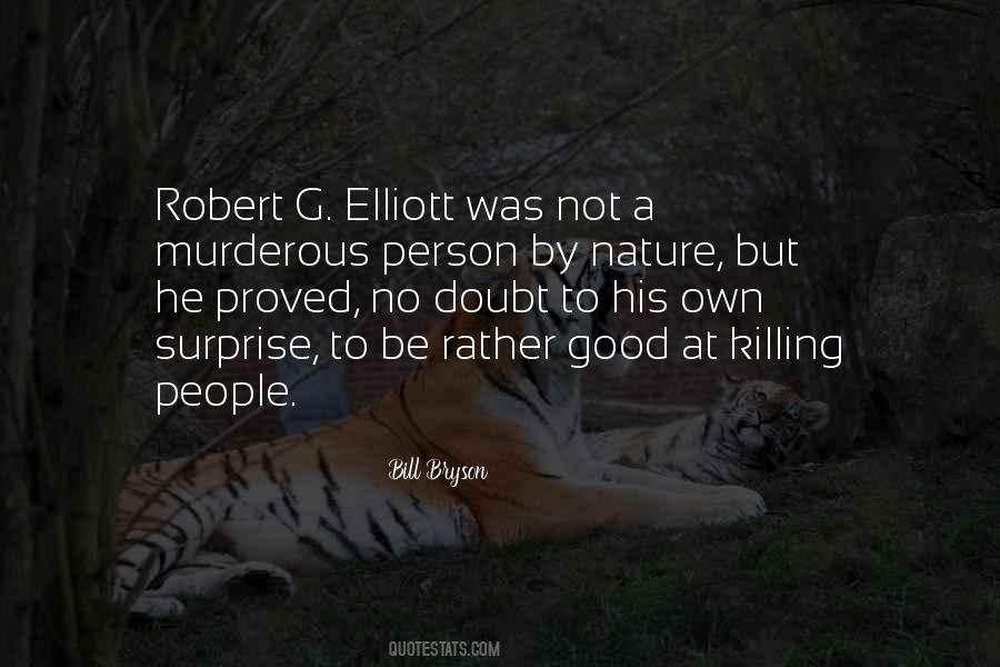 Elliott Quotes #1544324