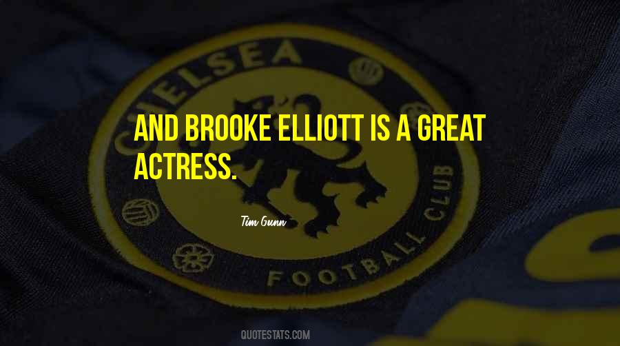 Elliott Quotes #779883