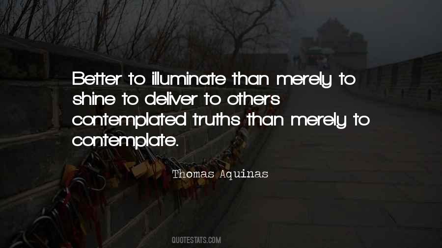 Illuminate Truth Quotes #286938