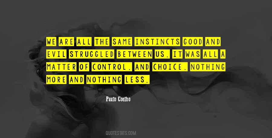 More Choice Quotes #12007