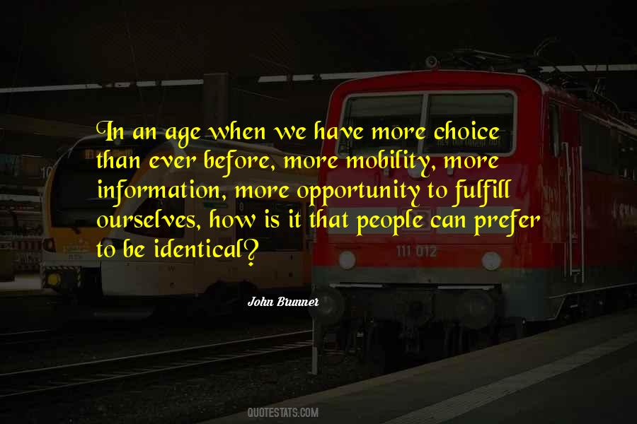 More Choice Quotes #1574609