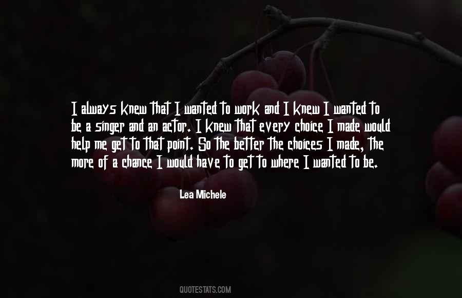 More Choice Quotes #21916
