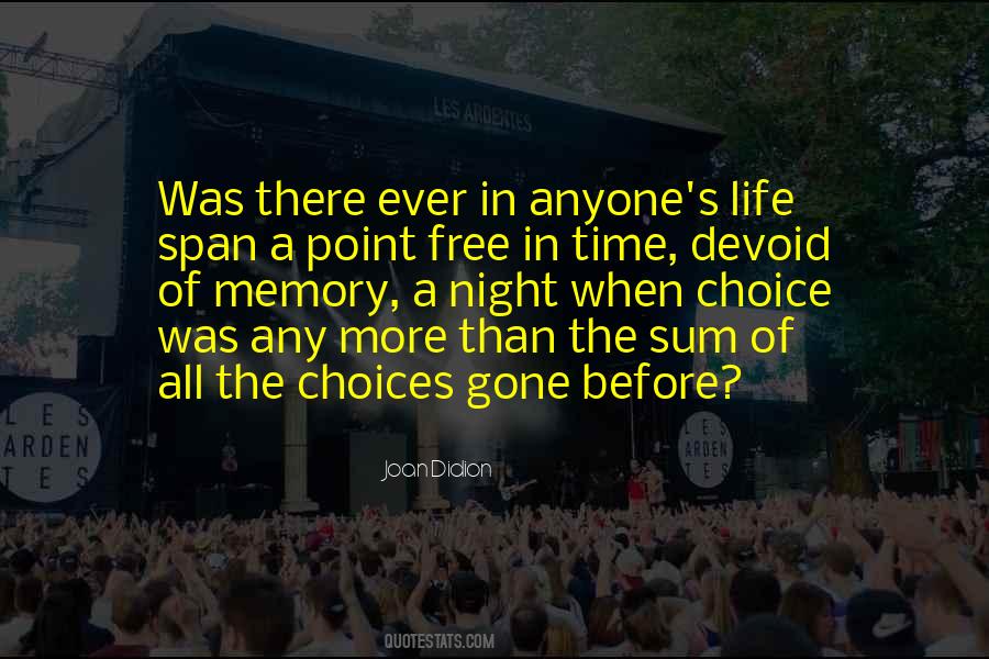More Choice Quotes #239169