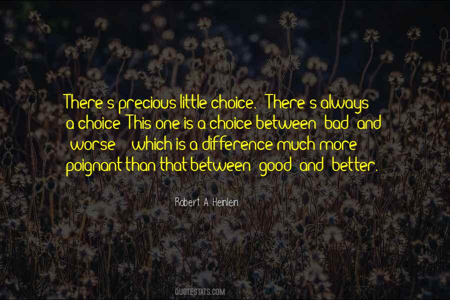 More Choice Quotes #239707