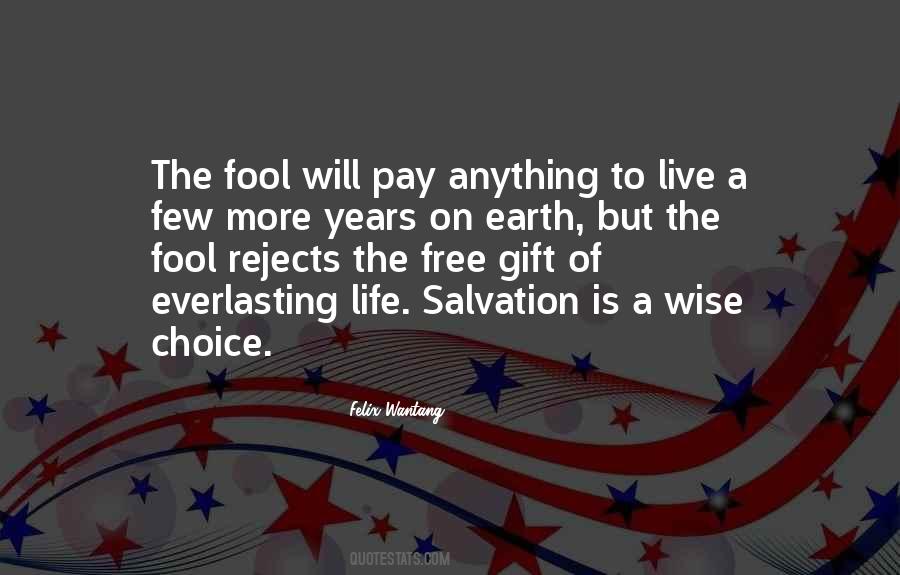 More Choice Quotes #269694