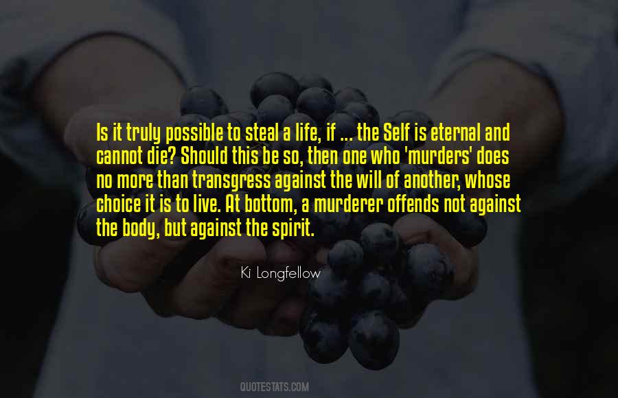 More Choice Quotes #321159