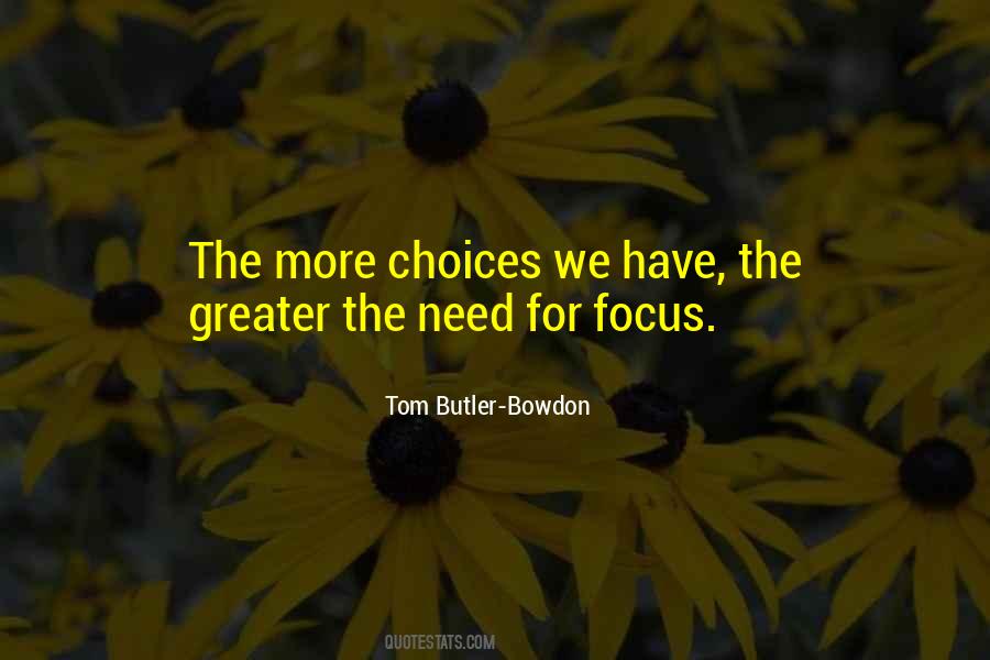 More Choice Quotes #34865